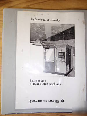 Charmilles technologies robofil 300 310 cnc edm manual