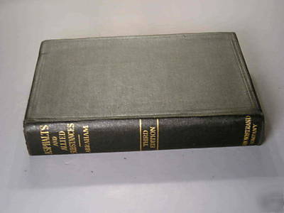 Asphalt and allied substances abraham 3RD ed. 1929