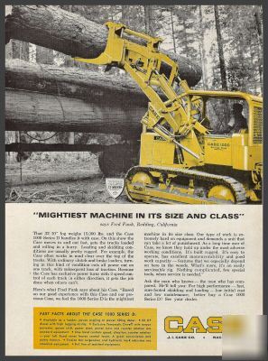 1965 case 1000 series d log loader print ad~logging