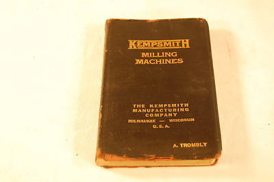 Vintage kempsmith milling machines manual catalog