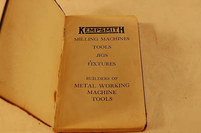 Vintage kempsmith milling machines manual catalog