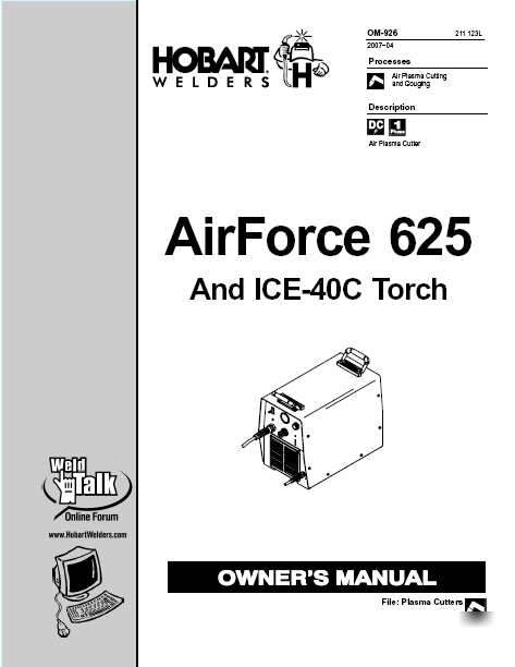 Hobart airforce 625 & ice-40C torch owners manual